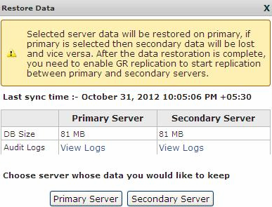 Primary or the secondary server options to restore the data