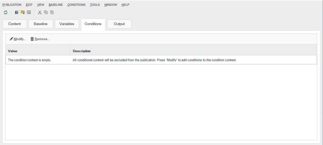 Conditional context is available, however, no condition or no condition value is defined.