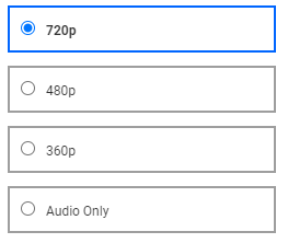 Video resolution options - radio button