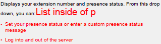 Sample screen capture of what appears when you include
a list inside a p tag