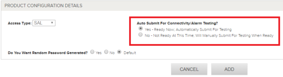 screen shot of the option on the GRT tool to
auto-submit for connectivity and alarm testing.